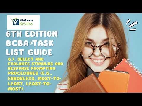 G.7. Stimulus and Response Prompting Procedures | 6th ed. BCBA® TCO G7 | ABA Exam Review