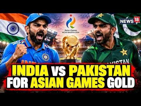 India vs Pakistan FINAL LIVE: Gold Medal Clash At Asian Games 2026 | Ultimate Rivalry | N18V