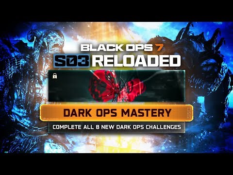 ALL 8 Season 3 Reloaded Dark Ops Challenges… (Endgame, Zombies, Multiplayer) - Black Ops 7 