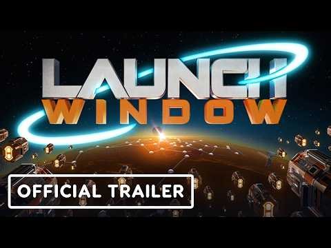 Launch Window - Official Teaser Trailer