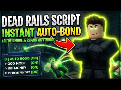 Dead Rails Script NO KEY🔥INFINITE Bonds Farm 💎 Auto Bond, Aimbot, Kill Aura | 2026