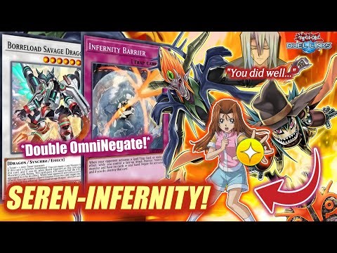 INFERNITY SERENITY!? BEST Version going 1st and 2nd! (w/ DOUBLE Omni Negate!) [Yu-Gi-Oh! DUEL LINKS]