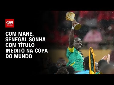 Geração 2026: Com Mané, Senegal sonha com título inédito para a África | CNN PRIME TIME