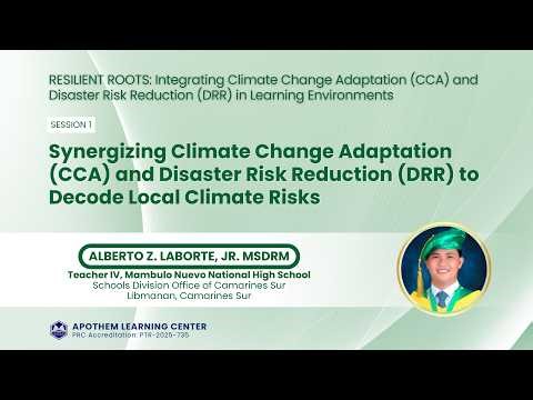 Climate Change Adaptation and Disaster Risk Reduction to Decode Local Climate Risks [Session 1]