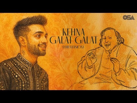 Kehna Galat Galat Lofi - Madhur Sharma | Ustad Nusrat Fateh Ali Khan | Sufi Romance | Cover version