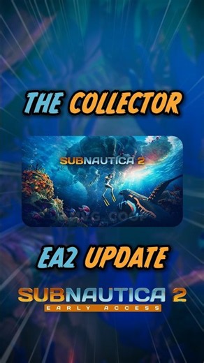 Subnautica 2 EA2: The Collector Is TERRIFYING