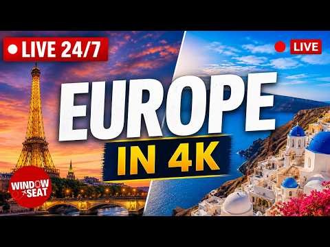 LIVE: Europe in 4K – 24/7 Scenic Views of Paris, Rome, Alps & Hidden Villages 🇪🇺