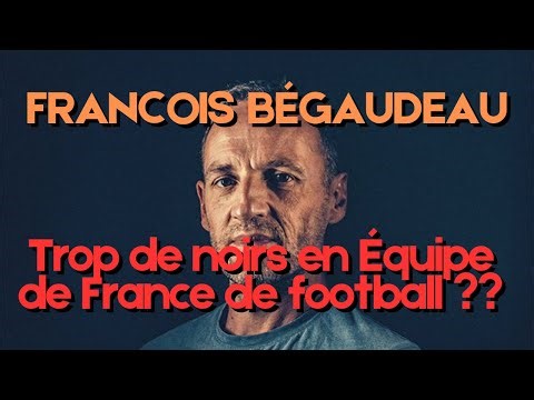 Bégaudeau's crazy outburst about Black people on the French national team