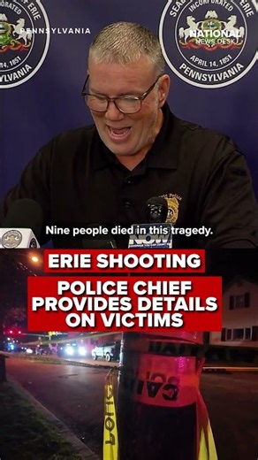 Erie Police Chief shares details about victims of shooting in Pennsylvania