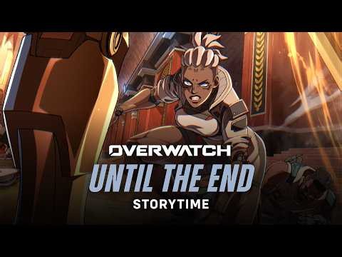 Until the End Story Time with Cherise Boothe | Overwatch