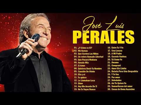 José Luis Perales Todos Sus Grandes Exitos - 30 Canciones Inolvidables De José Luis Perales