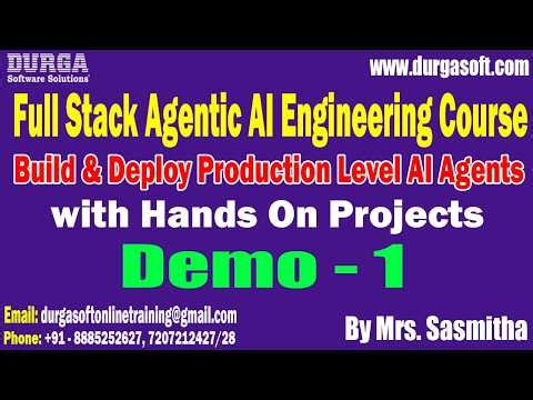 Full Stack Agentic AI Engineering Course tutorials || by Mrs. Sasmitha On 18-05-2026 @9PM (IST)