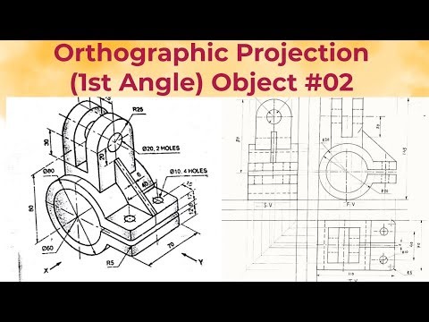 Orthographic Projection | 1st angle projection | Object 02 | Engineering drawing tutorial