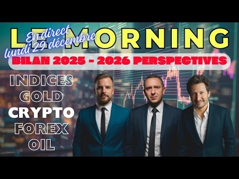 Marchés financiers : bilan 2025 et perspectives 2026 sur indices, forex, or, pétrole et crypto