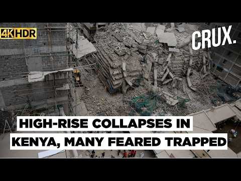 Disaster in Nairobi: Several Feared Trapped After Multi-Storey Building Collapses in Kenya