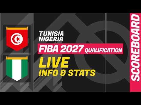 Tunisia v Nigeria: LIVE score and stats of FIBA Basketball World Cup Qualifiers (Africa)