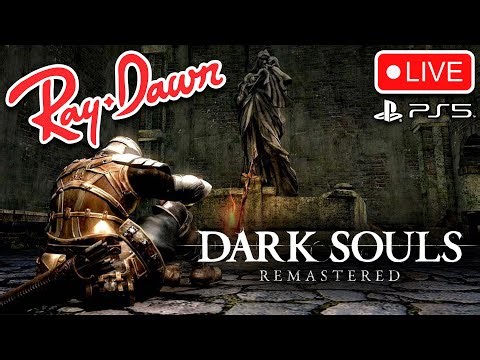 🔴LIVE! - DARK SOULS - First Playthrough on PS5 [DAY 7]