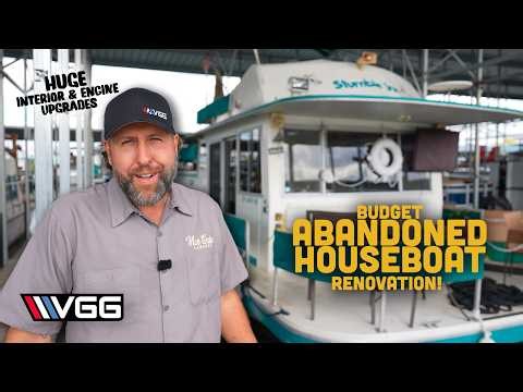 Budget ABANDONED HOUSEBOAT Renovation! HUGE Interior & Engine Upgrades!