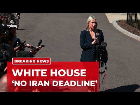 White House says Trump hasn’t set ceasefire deadline for Iran