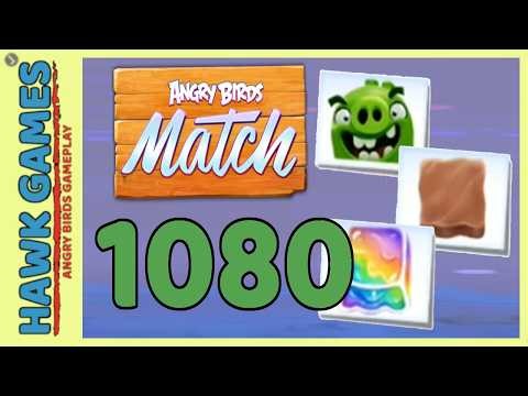 Angry Birds Match ⭐ Level 1080 - Walkthrough, No Boosters