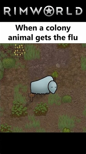 Flu Season Experience Rimworld