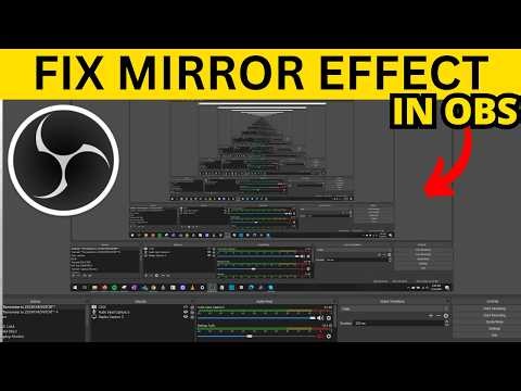 How to Fix Mirror Effect in OBS Studio - Fix Flipped or Rotated Sources