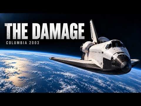 The Columbia Disaster: The Damage They Couldn't See