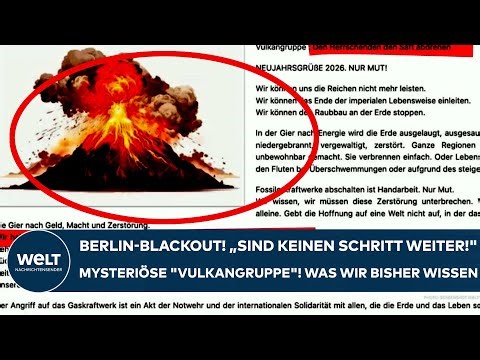 BLACKOUT IN BERLIN: "Sind keinen Schritt weiter!" Mysteriöse "Vulkangruppe"! Was wir bisher wissen!