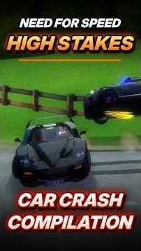 #needforspeed High Stakes #car #crash #compilation