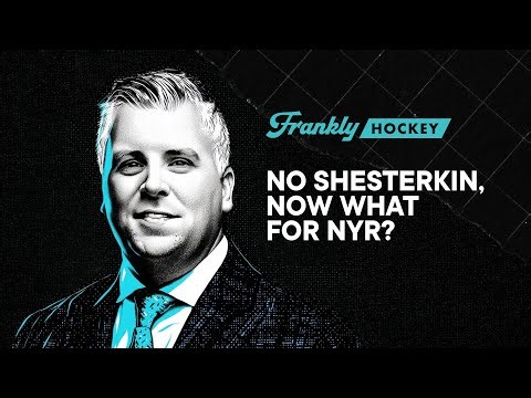 No Shesterkin, Now What for NYR? | Frankly Hockey