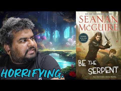 Seanan McGuire - Be The Serpent