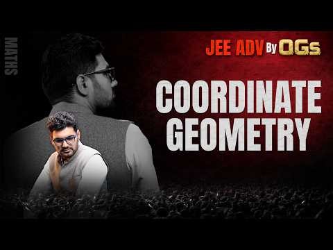 Coordinate Geometry | JEE Adv. 2026 Maths by OGs 🔥High Weightage Topics | ALLEN
