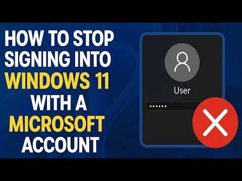 🚫 How To Stop Signing Into Windows 11 with a Microsoft Account 🚫