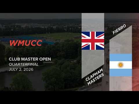 Clapham Masters vs. FIERRO | Master Open Quarterfinal | 2026 World Masters Club Championships