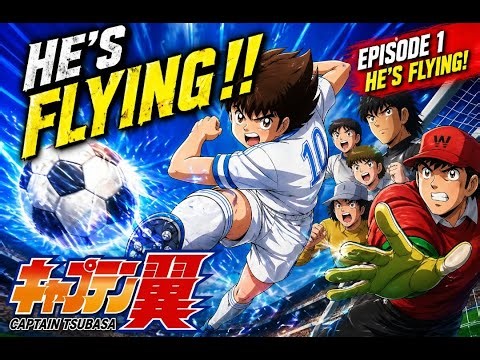 Captain Tsubasa Ep 1 LIVE ⚽🔥 The Beginning of a Legend!
