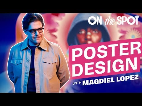 Poster Design from Scratch with Magdiel Lopez | On The Spot