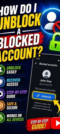How do I unblock a blocked account?