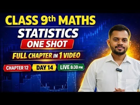 👉 Class 9th Maths Chapter 12 Statistics One Shot | Day 14 🔥 Full Concept + Questions