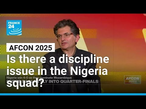 AFCON 2025: Is there a discipline issue in the Nigeria squad? • FRANCE 24 English