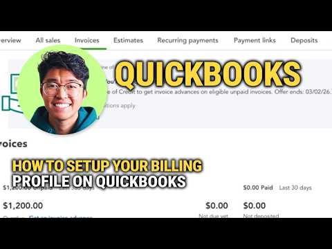 How To Set Up Your Billing Profile On QuickBooks: Quick Setup!