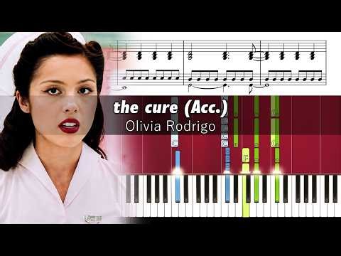Olivia Rodrigo - the cure - Accompaniment Piano Tutorial with Sheet Music