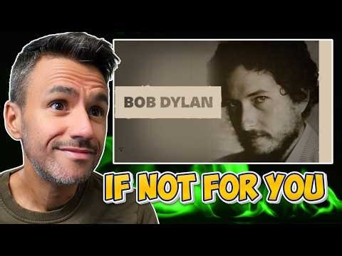 Bob Dylan - If Not for You | REACTION | First Time Hearing It