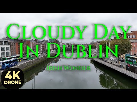 Cloudy Day In Dublin: Ireland From The Sky | Cozy 4K Drone Footage