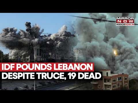 Israel-Hezbollah Standoff Escalates,19 Dead In IDF Air Strikes In Lebanon Despite Ceasefire