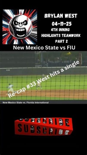 Brylan West 04 11 25 New Mexico State vs FIU 4th inning Continues Part 2