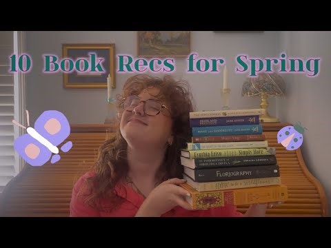 10(ish) Book Recs for Spring 🌸🌼