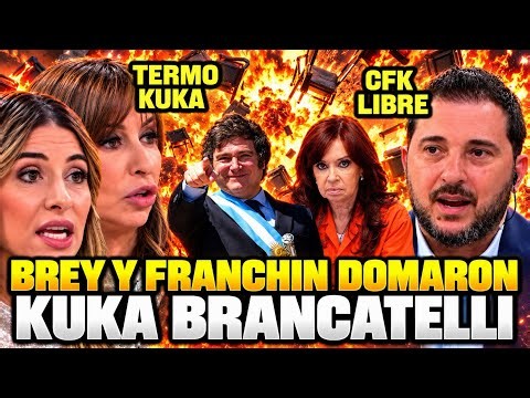 BREY AND FRANCHIN ABSOLUTELY DESTROYED KUKA BRANCATELLI #milei