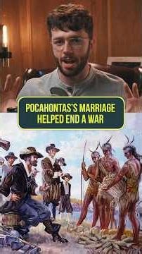 How Pocahontas’s Marriage Changed Jamestown