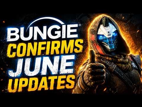 Bungie Confirmed June Update Info