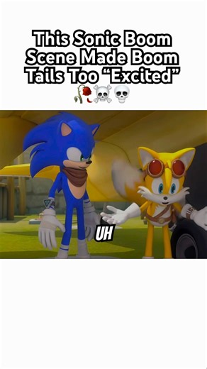 This Sonic Boom Scene Made Boom Tails Too “Excited” 🥀☠️💀 #sonic #shorts #memes